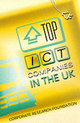 Top ICT Companies in the Uk - Corporate Research Foundation