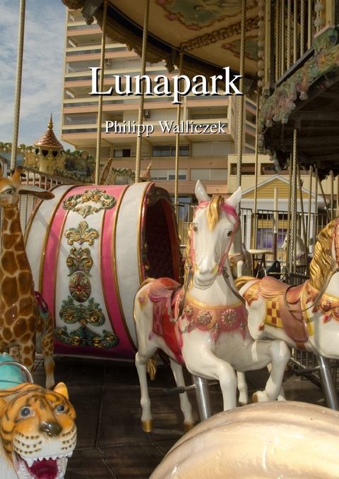 Lunapark -  Philipp Walliczek