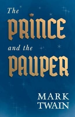 The Prince And The Pauper - Mark Twain