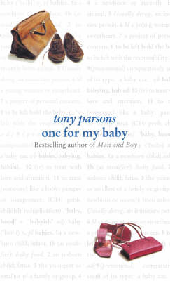 One For My Baby - Tony Parsons