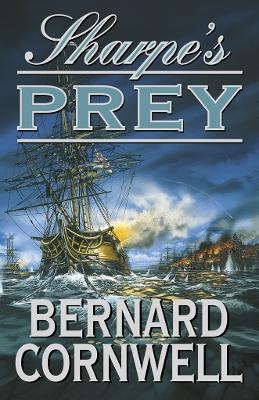 Sharpe’s Prey - Bernard Cornwell