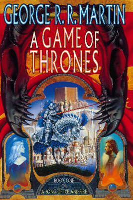 A Game of Thrones - George R.R. Martin