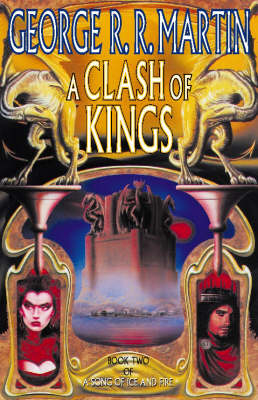 A Clash of Kings - George R.R. Martin