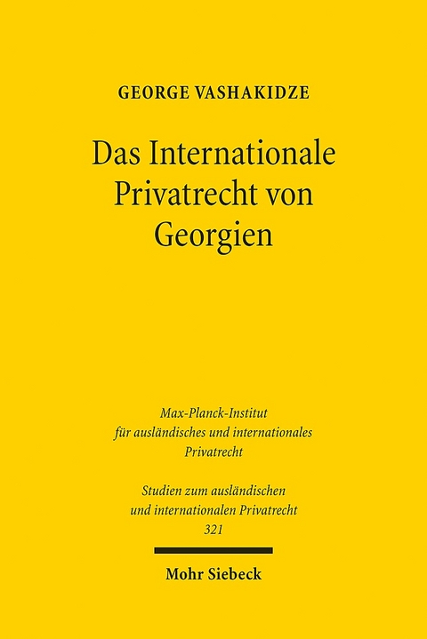 Das Internationale Privatrecht von Georgien - George Vashakidze