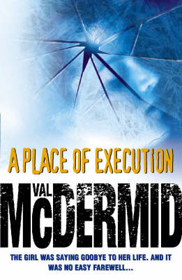 A Place of Execution - Val McDermid