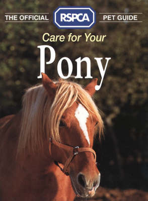 Care for your Pony -  RSPCA