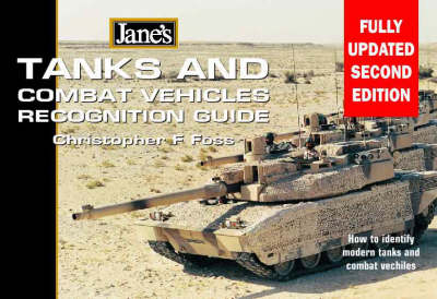 Tanks and Combat Vehicles - Christopher F. Foss