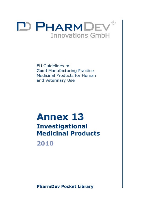 EU GMP Annex 13 Investigational Medicinal Products 2010