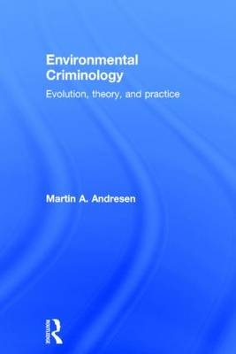 Environmental Criminology - Martin A. Andresen