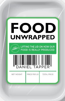 Food Unwrapped - Daniel Tapper