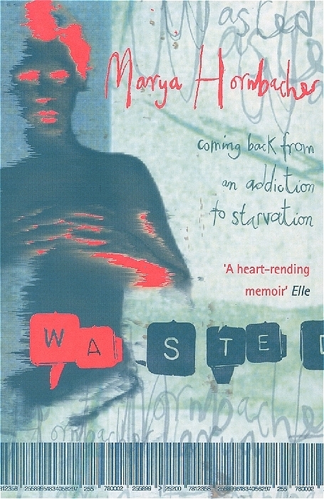 Wasted - Marya Hornbacher