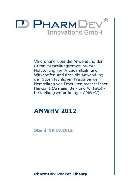 AMWHV 2012 (Arzneimittel- und Wirkstoffherstellungsverordnung)