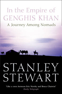 In the Empire of Genghis Khan - Stanley Stewart