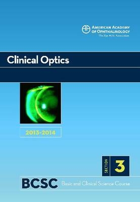 2013-2014 Basic and Clinical Science Course, Section 3: Clinical Optics -  Aao