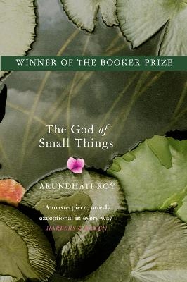 The God of Small Things - Arundhati Roy