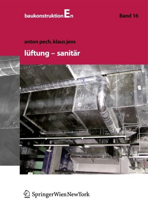 Lüftung und Sanitär - Anton Pech, Klaus Jens