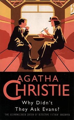 Why Didn’t They Ask Evans? - Agatha Christie