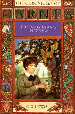 The Magician’s Nephew - C. S. Lewis