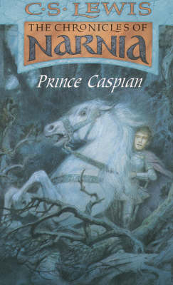 Prince Caspian - C. S. Lewis