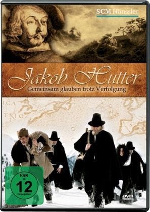 Jakob Hutter - Gemeinsam glauben trotz Verfolgung, 1 DVD