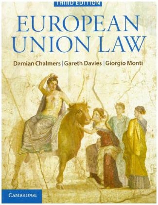 European Union Law - Damian Chalmers, Gareth Davies, Giorgio Monti