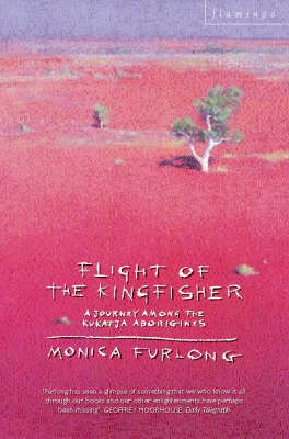 The Flight of the Kingfisher - Monica Furlong