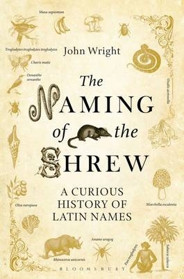 The Naming of the Shrew - John Wright