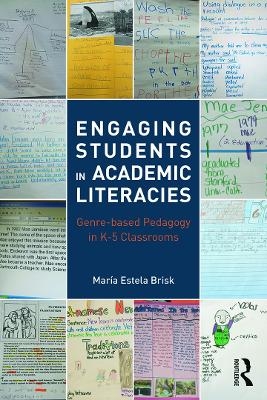 Engaging Students in Academic Literacies - María Estela Brisk