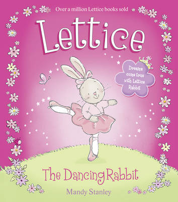 Lettice the Dancing Rabbit - Mandy Stanley