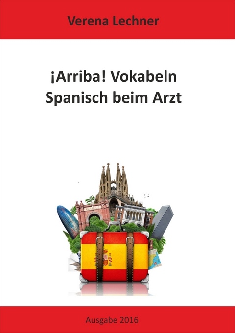 ¡Arriba! Vokabeln - Verena Lechner