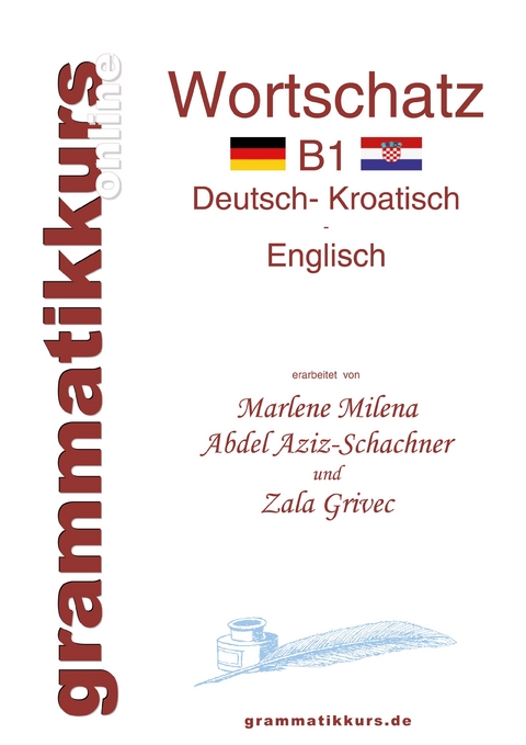 Wörterbuch Deutsch - Kroatisch - Englisch Niveau B1 -  Marlene Milena Abdel Aziz-Schachner