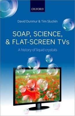 Soap, Science, and Flat-Screen TVs - David Dunmur, Tim Sluckin