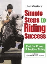 Simple Steps to Riding Success - Liz Morrison