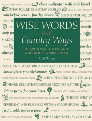 Wise Words and Country Ways - Ruth Binney