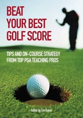 Beat Your Best Golf Score - Bauer Advertising Limited