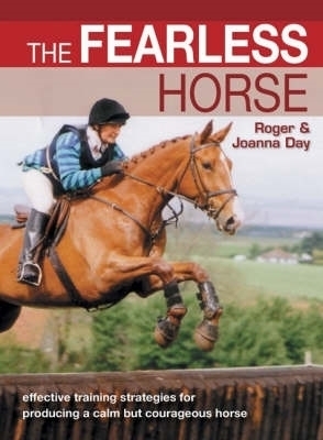 Fearless Horse - Joanna Day, Roger Day, Roger Day Day