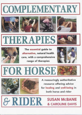 Complementary Therapies for Horse and Rider - Susan McBane