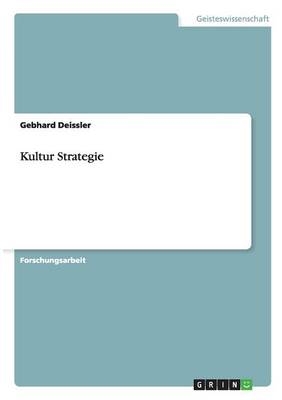 Kultur Strategie - Gebhard Deissler