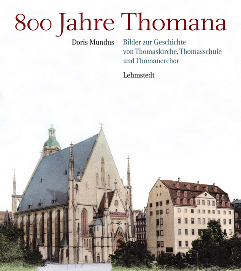 800 Jahre Thomana - Doris Mundus