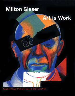 Art is Work - Milton Glaser