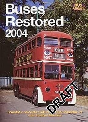 Buses Restored 2004 - Tim Stubbs