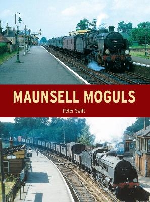 Maunsell Moguls - Peter Swift