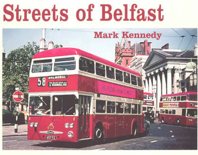 Streets of Belfast - Mark Kennedy