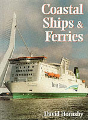 Coastal Ships and Ferries - D.T. Hornsby