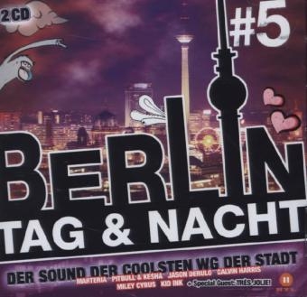 Berlin - Tag & Nacht. Vol.5, 2 Audio-CDs -  Various