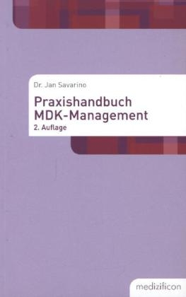 Praxishandbuch MDK-Management - Jan Savarino