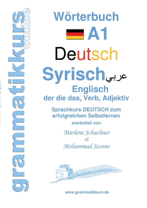 Wörterbuch Deutsch - Syrisch - Englisch A1 -  Marlene Abdel Aziz - Schachner