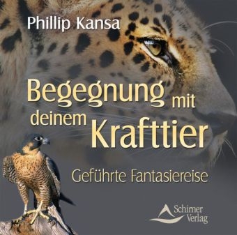 Begegnung mit deinem Krafttier - Philip Kansa