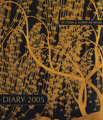 The Victoria and Albert Museum Desk Diary 2005 -  Victoria and Albert Museum