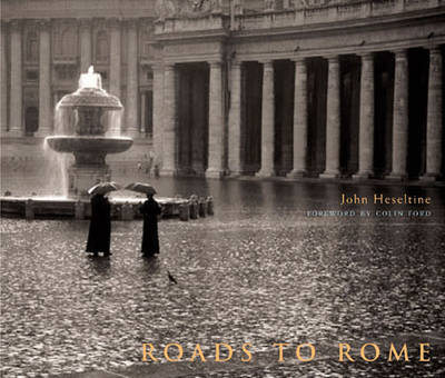 Roads to Rome - John Heseltine